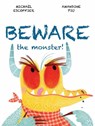 Beware the Monster - Michaël Escoffier - 9781773210223