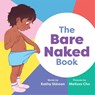 The Bare Naked Book - Kathy Stinson - 9781773214726