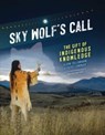 Sky Wolf's Call - Eldon Yellowhorn ; Kathy Lowinger - 9781773216300