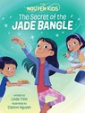 The Secret of the Jade Bangle - Linda Trinh - 9781773217161