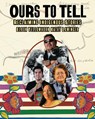 Ours to Tell - Eldon Yellowhorn ; Kathy Lowinger - 9781773219530