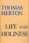 Life and Holiness - Thomas Merton - 9781773236742