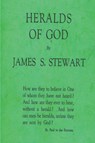 Heralds of God - James S. Stewart - 9781773236889