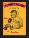 Glorified Fasting - Franklin Hall - 9781773237015