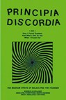 Principia Discordia - Malaclypse the Younger ; Omar Khayyam Ravenhurst - 9781773237060