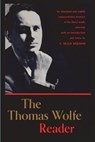 The Thomas Wolfe Reader - Thomas Wolfe - 9781773237312