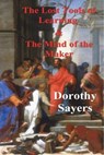 The Lost Tools of Learning and the Mind of the Maker - Dorothy Sayers - 9781773238111
