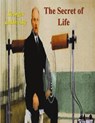 The Secret of Life - Georges Lakhovsky - 9781773239088
