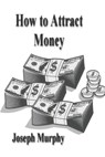 HT ATTRACT MONEY - Joseph Murphy - 9781773239200