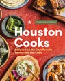 Houston Cooks - Francine Spiering - 9781773270746