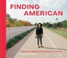 Finding American - Colin Boyd Shafer - 9781773272214
