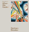 Bertram Brooker - Michael Parke-Taylor - 9781773272436