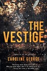 The Vestige - Caroline George - 9781773393384
