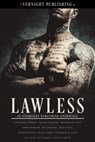 Lawless - Kait Gamble ; Elyzabeth M. VaLey ; Maia Dylan ; Loralynne Summers ; Gwendolyn Casey ; Amber Morgan ; Lila Shaw ; Sandra Bunino ; Beth D. Carter ; Nicola Cameron ; Sam Crescent ; Olivia Starke - 9781773394572
