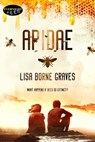 Apidae - Lisa Borne Graves - 9781773398457