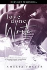Love Done Write - Amelia Foster - 9781773399041