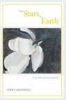 The Stars of Earth - GROSHOLZ,  Emily - 9781773490052