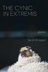 The Cynic in Extremis - APPEL,  Jacob M. - 9781773490144