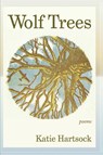 Wolf Trees - Katie Hartsock - 9781773491202