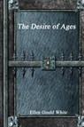 The Desire of Ages - Ellen Gould White - 9781773560243