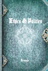 Ethics & Politics - Aristotle - 9781773561318