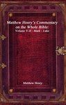 Matthew Henry's Commentary on the Whole Bible - Matthew Henry - 9781773561899