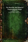 The Doctrine and Ritual of Transcendental Magic - Eliphas Levi - 9781773565699