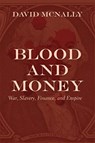 Blood and Money - David McNally - 9781773632735