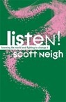 Listen! - Scott Neigh - 9781773637563