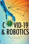 COVID-19 & Robotics - Austin Mardon ; Catherine Mardon ; Nicholas Lum - 9781773691626