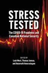 Stress Tested - Leah West ; Thomas Juneau ; Amarnath Amarasingam - 9781773852430
