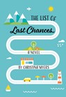 The List of Last Chances - Christina Myers - 9781773860596