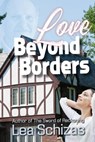 Love Beyond Borders - Lea Schizas - 9781773920931
