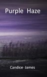 Purple Haze - Candice James - 9781774030042