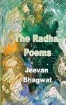 The Radha Poems - Jeevan Bhagwat - 9781774033555