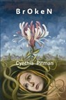 Broken - Cynthia Pitman - 9781774033791