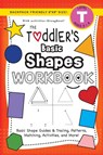 The Toddler's Basic Shapes Workbook - Lauren Dick - 9781774377703