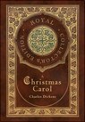 A Christmas Carol (Royal Collector's Edition) (Illustrated) (Case Laminate Hardcover with Jacket) - Charles Dickens - 9781774378298
