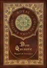 Don Quixote (Royal Collector's Edition) (Case Laminate Hardcover with Jacket) - Miguel De Cervantes - 9781774378625