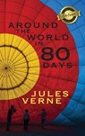 Around the World in 80 Days (Deluxe Library Edition) - Jules Verne - 9781774379530