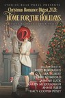 Christmas Romance Digest 2021: Home For The Holidays - Tracy Cooper-Posey ; Roxy Boroughs ; Jasmine Luck ; Karen McCullough ; Debbie Mumford ; Annie Reed ; Lea Storry - 9781774384398