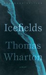 Icefields - Thomas Wharton - 9781774390368