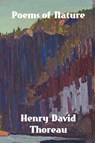 Poems of Nature - Henry David Thoreau - 9781774419762