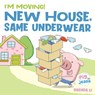 New House, Same Underwear - Brenda Li - 9781774470107