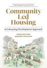 Community Led Housing - Ronaye Matthew ; Margaret Critchlow - 9781774584545