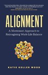 Alignment - Katie Keller Wood - 9781774584859