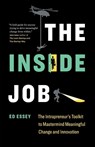 The Inside Job - Ed Essey - 9781774586075