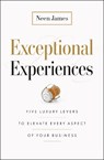 Exceptional Experiences - Neen James - 9781774586259