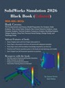 SolidWorks Simulation 2026 Black Book - Gaurav Verma ; Matt Weber - 9781774591932