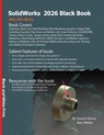 SolidWorks 2026 Black Book - Gaurav Verma ; Matt Weber - 9781774591987